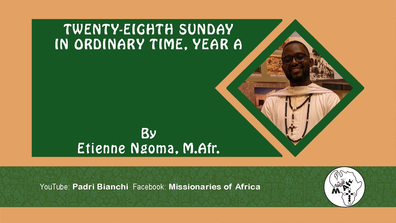 28th Sunday in Ordinary Time Year A